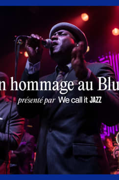 We call it Jazz : Au cœur du blues