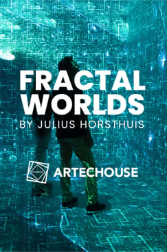 ARTECHOUSE Presents: Fractal Worlds