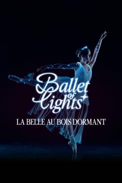 Ballet of Lights : La Belle au bois dormant dans un spectacle étincelant