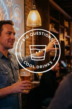 Big Questions, Cool Drinks: A Psychedelics Science Night