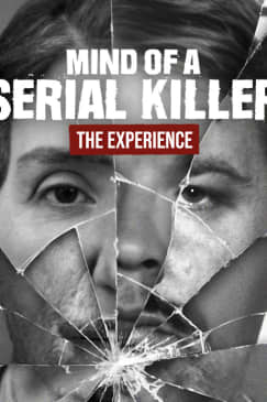 Mind of a Serial Killer: The Experience