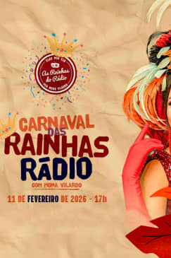Carnaval das Rainhas do Rádio – Por Mona Vilardo