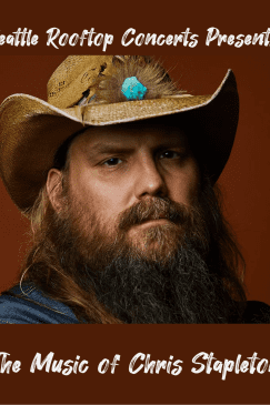 Seattle Rooftop Concerts Presents: The Music of Chris Stapleton