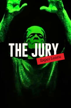 The Jury Experience - Frankenstein on Trial: The Man Who Defied God: Will Chicago Deliver Justice?
