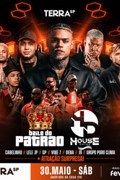 Show Baile do Patrão & House Drink 3ª Edição no Terra SP