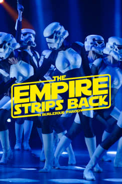 The Empire Strips Back: A Burlesque Parody - London