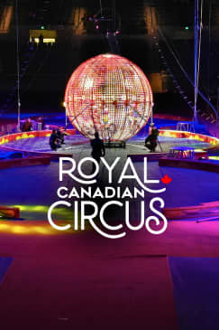 Royal Canadian Circus - Richmond - Waitlist