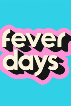 Fever Days 2026 - Exclusive access