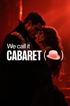We call it Cabaret: Dracula Dance Show in the Moonlight