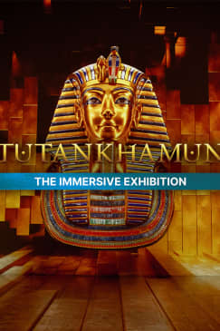 Tutankhamun: The Immersive Exhibition - Waitlist
