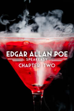 Edgar Allan Poe Speakeasy: Chapter Two