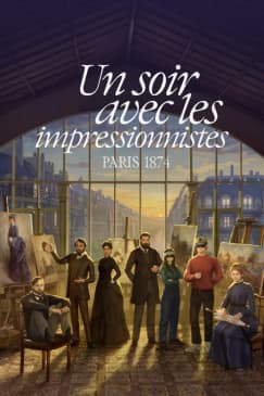 Tonight with the Impressionists, Paris 1874