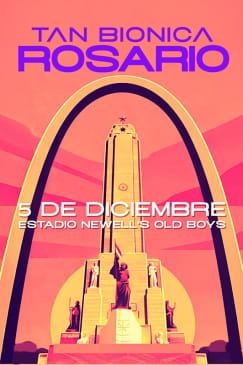 Tan Biónica en Rosario