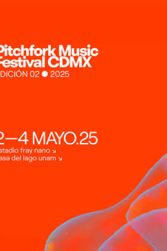 Pitchfork Music Festival CDMX 2025