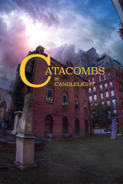 Catacombs by Candlelight Tour