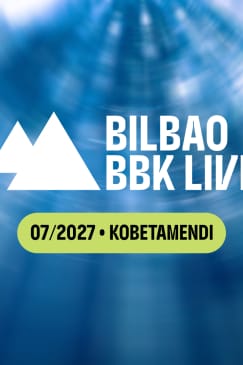 Bilbao BBK Live 2027