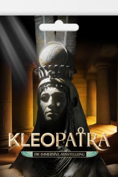 Kleopatra - Die immersive Ausstellung