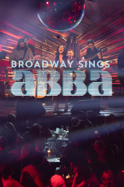 Broadway Sings ABBA with a Live Orchestra