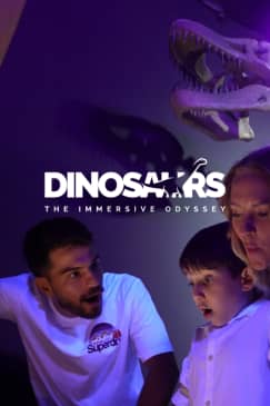 Dinosaurs: The Immersive Odyssey