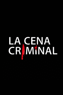 La Cena Criminal