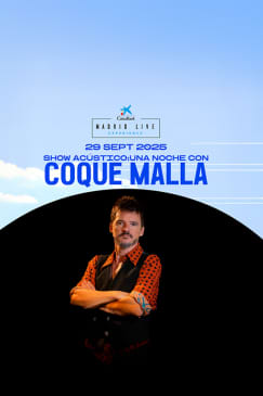 Coque Malla en CaixaBank Madrid Live Experience 2025