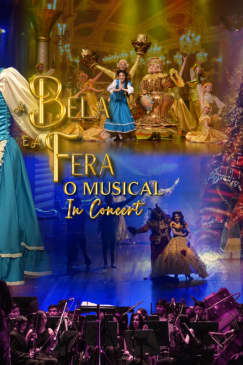 A Bela e a Fera - O Espetáculo Musical
