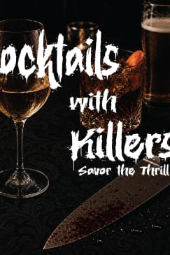 COCKTAILS WITH KILLERS