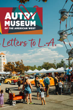 Love Letters to L.A. - Autry's Annual Block Party