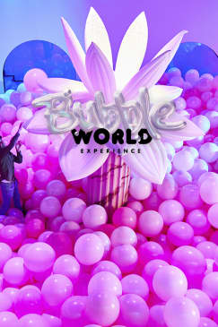 ﻿Bubble World: Una experiencia inmersiva - Lista de espera