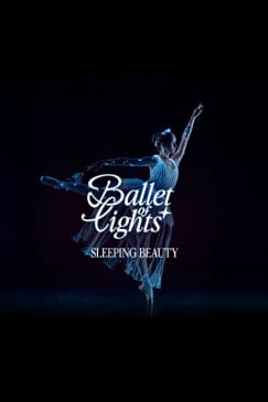 Ballet of Lights: Sleeping Beauty in a Sparkling Show