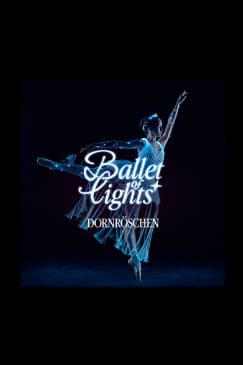 We call it ballet: Sleeping Beauty, a dance & light show