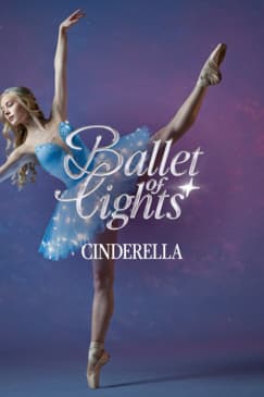 ﻿Ballet of Lights: Cinderella, the sparkling dance show