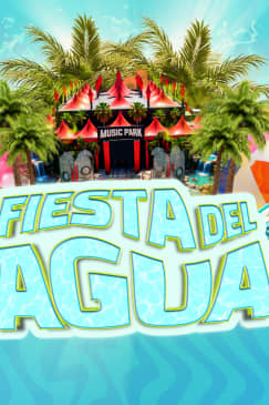 Fiesta del agua 2026 en Music Park
