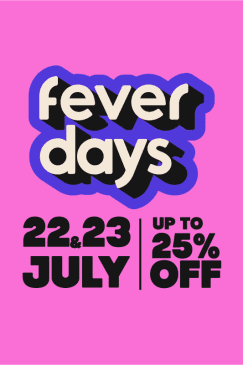 Fever Days 2025 - Exclusive access