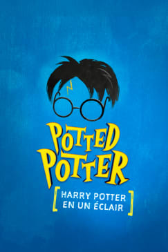 Potted Potter, une parodie pas vraiment officielle par Dan & Jeff