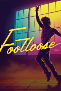 Footloose The Musical - Waitlist
