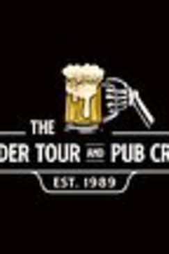 The Murder Tour and Pub Crawl