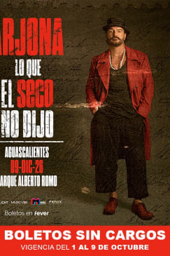 Ricardo Arjona “Lo Que el Seco No Dijo” - Aguascalientes