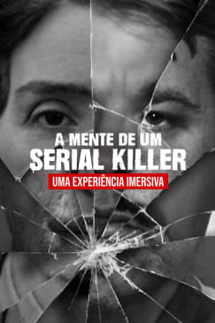 A Mente de um Serial Killer: uma experiência imersiva em São Paulo
