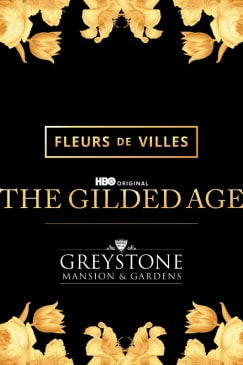 Fleurs de Villes: LA ERA DEL ORO Greystone Mansion & Jardines