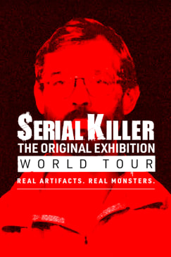 Serial Killer: The Exhibition World Tour - Chicago