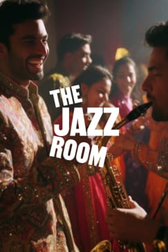 The Jazz Room: A Journey to the Heart of Bollywood