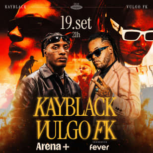 Show do Kayblack e Vulgo FK no Arena +