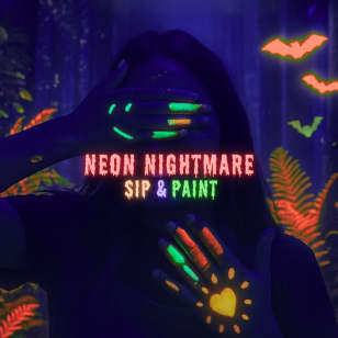 Neon Nightmare - A Spooky Glow in the Dark Sip & Paint Experience