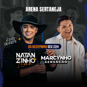 Show do Natanzinho Lima e Marcynho Sensação no Arena Sertaneja