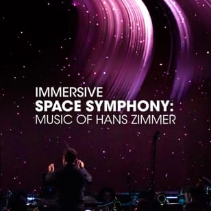 Immersive Space Symphony: Music of Hans Zimmer