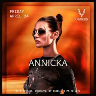 Annicka at Unveiled 04/24