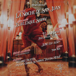 La Noche de San Juan - with Ella Muah´s Burlesque Show