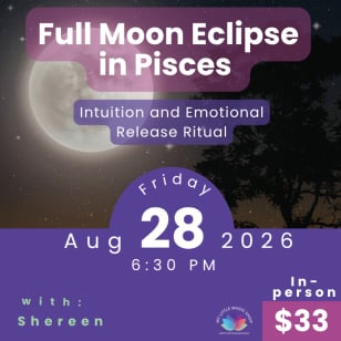 Full Moon Eclipse in Pisces Astro Workshop