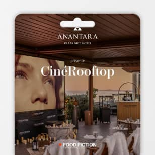 Fever x Food Fiction x Anantara : Le Cinérooftop - Carte-cadeau